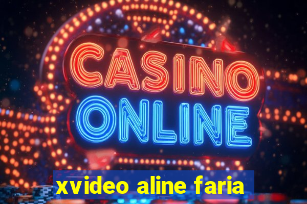 xvideo aline faria